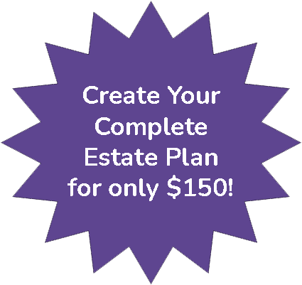 Create Your Complete Estate Plan for only $150